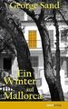 Ein Winter auf Mallorca von George Sand | Buch | Zustand sehr gut