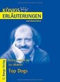 Königs Erläuterungen und Materialien, Bd.445, Top Dogs v... | Buch | Zustand gut