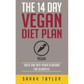 Vegan: Der 14-tägige vegane Ernährungsplan: Köstlich vegan reci - Taschenbuch NEU Taylor,