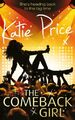 The Come-Back Girl-Preis, Katie-Hardcover-1846054885 - sehr gut