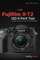 Rico Pfirstinger - Fujifilm X-T2 die 115 X-Pert Tipps, um die Mos zu bekommen - J245z