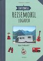 Unruh: Unterwegs, Reisemobil-Logbuch Camper-Tagebuch/Wohnmobil/Selber-Schreiben