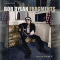 Bob Dylan - Fragments: Time Out Of Mind Sessions (1996 - 1997) NEU