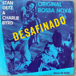 STAN GETZ & CHARLIE BYRD: Desafinado (Single Verve VK 10260/ Mono /NM )