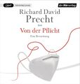 Von der Pflicht | Richard David Precht | Eine Betrachtung | MP3 | 1 Audio-CD
