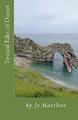Twisted Tales of Dorset: Geschichten vom Südwestküstenpfad.
