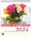 Die schönste Zeit ist heut 2024 Eschbacher Jahres-Kalender Claudia Peters 2024