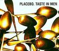 Taste in Men von Placebo | CD | Zustand sehr gut