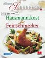 Noch mehr Hausmannskost für Feinschmecker Schuhbeck, Alfons: