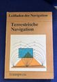 Terristische Navigation/Leitfaden der Navigation/ 1988 /214 Bildern , gebunden