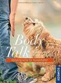 Body Talk: Körpersprache für Hundehalter von Metz, Gabri... | Buch | Zustand gut