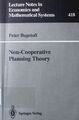 Non-cooperative planning theory. Bogetoft, Peter: