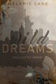 Wild Dreams - Jetzt Und Für Immer - von Melanie Lane - NEU