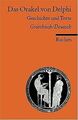 Das Orakel von Delphi: Geschichte und Texte. Griech... | Buch | Zustand sehr gut