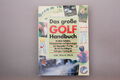 156697 Carr DAS GROSSE GOLF HANDBUCH Berühmte Golfplätze Schwungtechniken HC+A