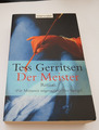 Der Meister Ein Rizzoli-&-Isles-Thriller von Tess Gerritsen