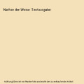 Nathan der Weise: Textausgabe, Gotthold Ephraim Lessing