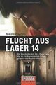 Flucht aus Lager 14: Die Geschichte des Shin Dong-hyuk, ... | Buch | Zustand gut