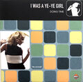 Doing Time ‎CD Single I Was A Ye-Ye Girl - France (EX/M)