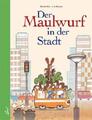 Der Maulwurf in der Stadt | J. A. Novotny | Deutsch | Buch | 80 S. | 2012 | LeiV