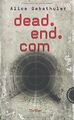dead.end.com von Alice Gabathuler | Buch | Zustand sehr gut