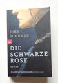 Buch "Die schwarze Rose" von "Dirk Schümer" Roman