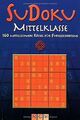 Sudoku Mittelklasse: 160 mittelschwere Rätsel für Fortge... | Buch | Zustand gut