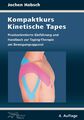 Kompaktkurs Kinetische Tapes | Jochen Habsch | Taschenbuch | 126 S. | Deutsch