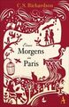 Eines Morgens in Paris von Charles Scott Richardson (2014, Taschenbuch)