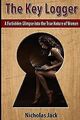 The Key Logger: A Forbidden Glimpse into the True N... | Buch | Zustand sehr gut