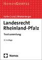 Landesrecht Rheinland-Pfalz: Textsammlung - Rechtsstand: 1. Juli 2023 Herausgebe