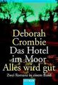 Das Hotel im Moor / Alles wird gut / Zwei Romane in eine... | Buch | Zustand gut