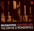 Via Con Me (It's Wonderful) von Milk & Sugar Feat. Ne... | CD | Zustand sehr gut