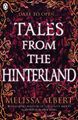 Tales From the Hinterland Melissa Albert Taschenbuch 240 S. Englisch 2021