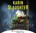 Die gute Tochter von Karin Slaughter (Audio-CD)