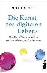 Die Kunst des digitalen Lebens | Buch | 9783492316965