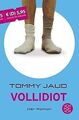 Vollidiot: Der Roman von Jaud, Tommy | Buch | Zustand gut