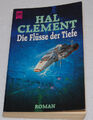 Die Flüsse der Tiefe von Hal Clement Roman Science Fiction Planet Enigma