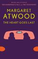 The Heart Goes Last A Novel Margaret Atwood Taschenbuch XVI Englisch 2016
