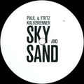 Paul & Fritz Kalkbrenner - Sky And Sand (VINYL) Berlin Calling  NEW