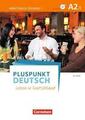 Pluspunkt Deutsch - Leben in Deutschland - Allgemeine Ausgabe / A2: Gesamtband