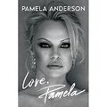 Liebe, Pamela: Eine Erinnerung an Prosa, Poesie und Wahrheit - Hardcover NEU Anderson, Pame