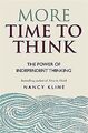 More Time to Think: The Power of Independent Thinki... | Buch | Zustand sehr gut