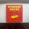 Student Hacks: Tipps und Tricks, um das Uni-Leben einfacher zu machen von Dan Marshall Buch