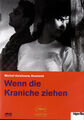 Wenn die Kraniche ziehen (OmU) (DVD)