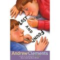 Lost and Found - HardBack NEU Clements, Andre 2008-07