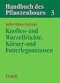 Handbuch des Pflanzenbaues 3 Verlag Eugen Ulmer Buch