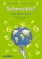 Schmeckts?: Alles übers Essen von Jaeger, Sabine, S... | Buch | Zustand sehr gut