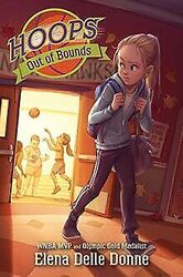 Out of Bounds (Hoops, Band 3) von Delle Donne, Elena | Buch | Zustand sehr gutGeld sparen & nachhaltig shoppen!