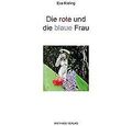 Die rote und die blaue Frau von Kreling, Eva | Buch | Zustand gut